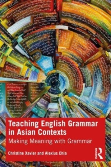 Teaching English Grammar in Asian Contexts  Making Meaning with Grammar
