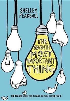 The Seventh Most Important Thing Av Shelley Pearsall