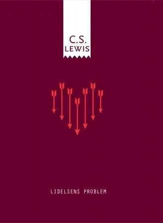 Lidelsens Problem Av C.S. Lewis