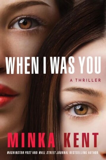 When I Was You Av Minka Kent