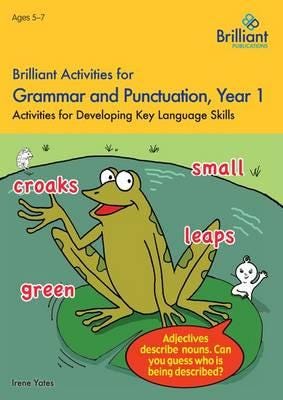 Brilliant Activities For Grammar And Punctuation, Year 1 Av Irene Yates