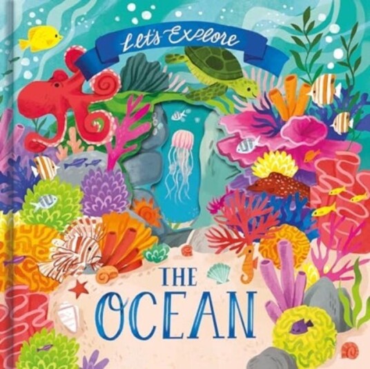 Let'S Explore the Ocean Let'S Explore the Ocean