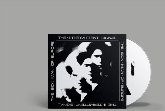 The Sick Man Of Europe The Intermittent Signal CD