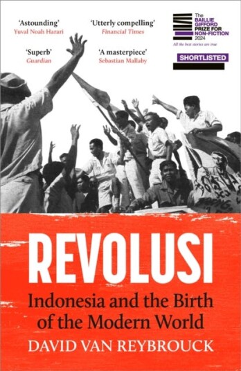 Revolusi Indonesia and the Birth of the Modern World Revolusi Indonesia and the Birth of the Modern World