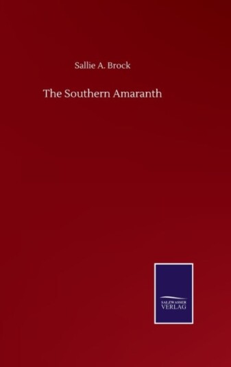 The Southern Amaranth The Southern Amaranth