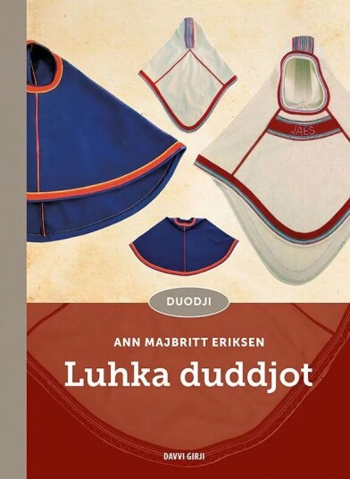 Luhka Duddjot Av Ann Majbritt Eriksen
