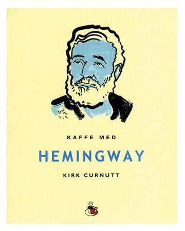 Kaffe med Hemingway