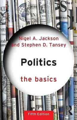 Politics: The Basics Av Stephen D (Bournemouth University Uk) Tansey, Nigel Jackson
