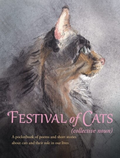 Festival Of Cats Av Diana Alexander, Amaris Chase, Daphne Denley, J. J. Drover, Harriet Hitchen, Rebecca Mcdowall, Jane Phillips, Angela Reddaway, Mar Festival Of Cats Av Diana Alexander, Amaris Chase, Daphne Denley, J. J. Drover, Harriet Hitchen, Rebecca Mcdowall, Jane Phillips, Angela Reddaway, Mar