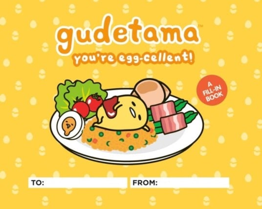 Gudetama: You're Eggcellent! A FillIn Book
