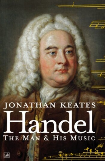 Handel  The Man & His Music