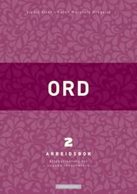Ord 2 Av Vigdis Alver, Karen Margrete Dregelid