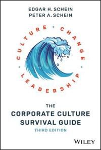 The Corporate Culture Survival Guide Av Edgar H. (Sloan School Of Management Massachusetts Institute Of Technology) Schein, Peter A. Schein