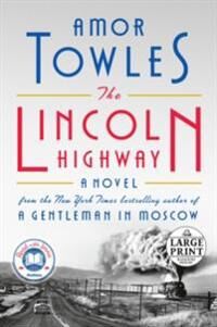 Towles Amor The Lincoln Highway