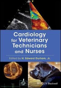 Durham HE Cardiology for Veterinary Technicians and Nurses