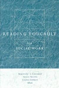 Chambon Adrienne Reading Foucault for Social Work