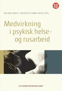 Medvirkning I Psykisk Helse- Og Rusarbeid
