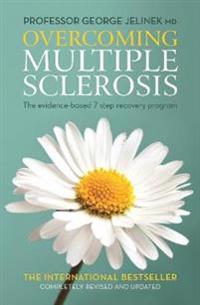 Overcoming Multiple Sclerosis Av George Jelinek Md Overcoming Multiple Sclerosis Av George Jelinek Md