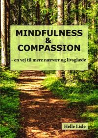 Lisle Helle Mindfulness & Compassion