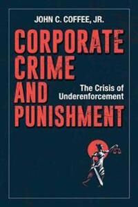 Corporate Crime And Punishment Av John C. Coffee Jr.