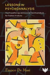 Lessons In Psychoanalysis Av Franco De Masi Lessons In Psychoanalysis Av Franco De Masi