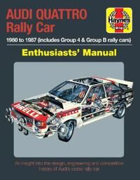 Garton Nick Audi Quattro Rally Car Enthusiasts' Manual