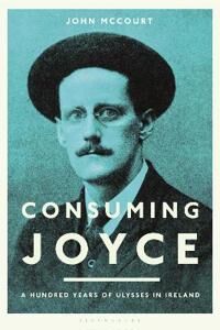 McCourt John Consuming Joyce