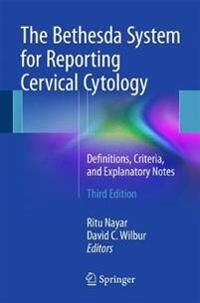 Nayar Ritu The Bethesda System for Reporting Cervical Cytology Nayar Ritu The Bethesda System for Reporting Cervical Cytology