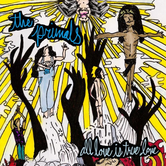 The Primals All Love Is True Love LP/Vinyl