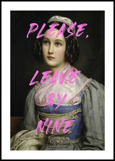 Please Leave By Nine Plakat / 30x40cm