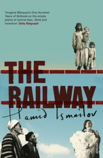 The Railway Av Hamid Ismailov