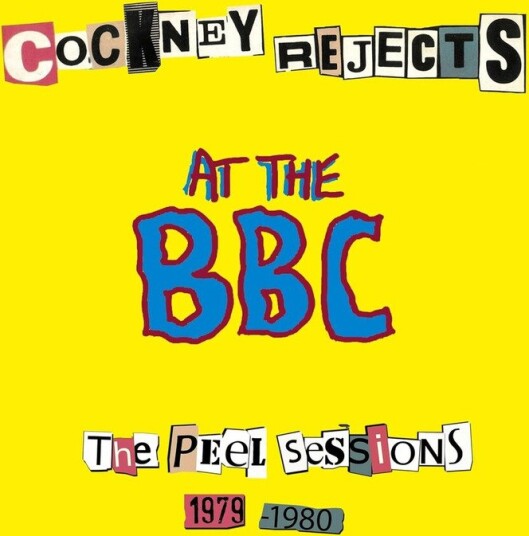 Cockney Rejects Live At The Bbc The John Peel Sessions CD Cockney Rejects Live At The Bbc The John Peel Sessions CD