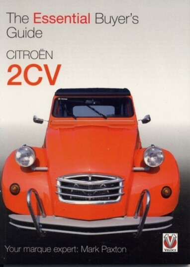 The Essential Buyers Guide Citroen 2cv