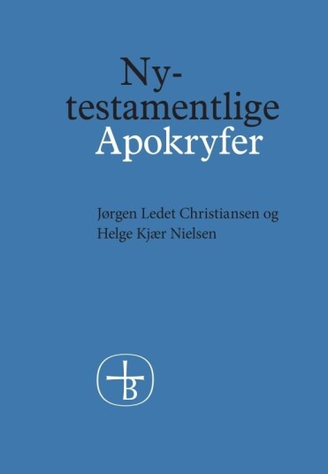 Bibelske Apokryfer | Jørgen Ledet Christiansen Og Helge Kjær Nielsen Red. | Språk: Dansk