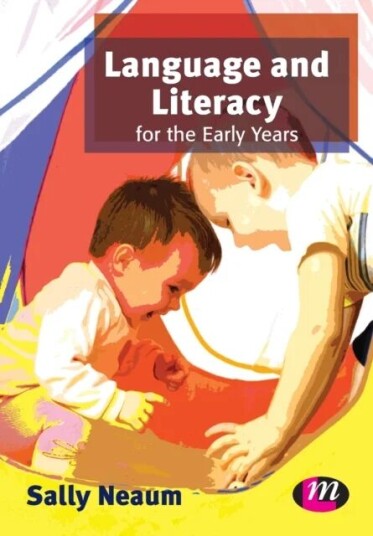 Language And Literacy For The Early Years Av Sally Neaum