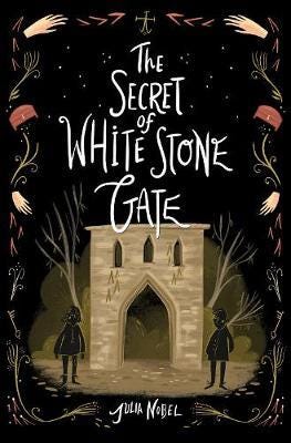 The Secret of White Stone Gate