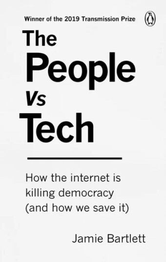 The People Vs Tech Av Jamie Bartlett