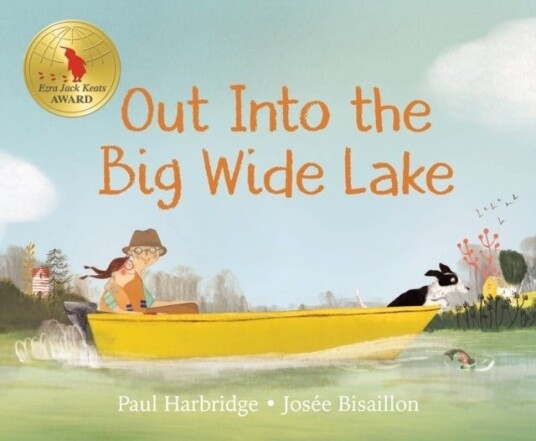 Out into the Big Wide Lake Out into the Big Wide Lake