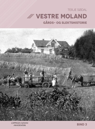 Vestre Moland gårds og slektshistorie