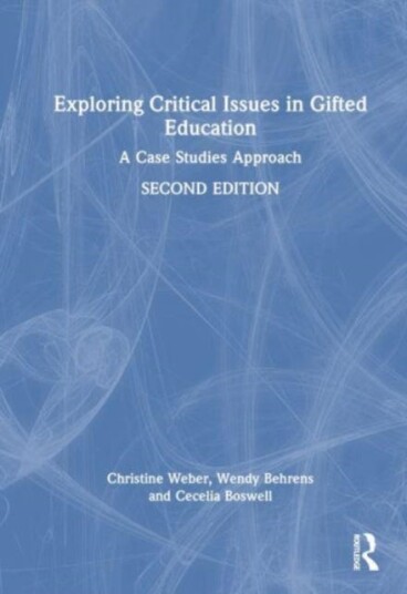 Exploring Critical Issues in Gifted Education A Case Studies Approach