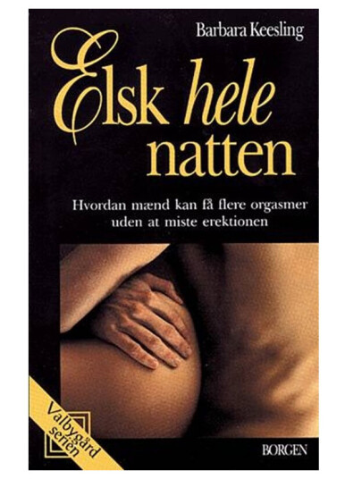 Elsk Hele Natten | Barbara Keesling | Språk: Dansk Elsk Hele Natten | Barbara Keesling | Språk: Dansk