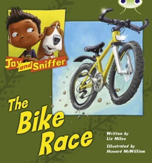 Bug Club Independent Fiction Year 1 Blue A Jay And Sniffer: The Bike Race Av Liz Miles