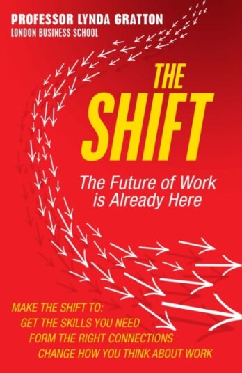 The Shift The Future of Work is Already Here
