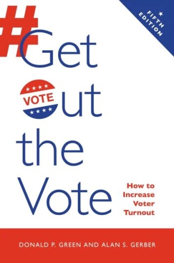 Get Out The Vote Av Donald P. Green, Alan S. Gerber