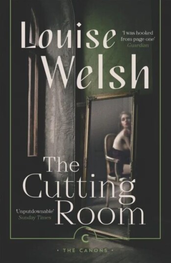 The Cutting Room Av Louise Welsh