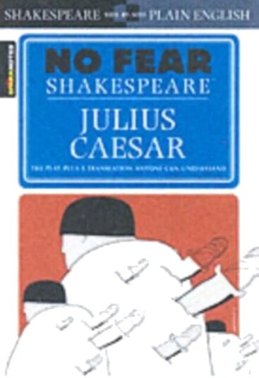 Julius Caesar (No Fear Shakespeare) Av Sparknotes Julius Caesar (No Fear Shakespeare) Av Sparknotes