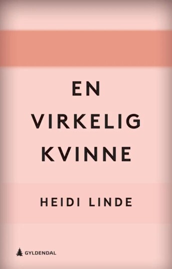 En Virkelig Kvinne Av Heidi Linde