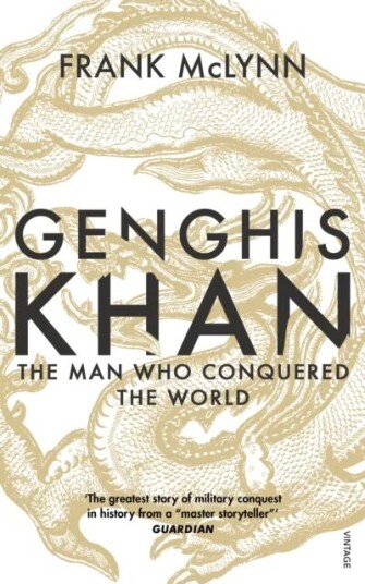 Genghis Khan Av Frank Mclynn Genghis Khan Av Frank Mclynn