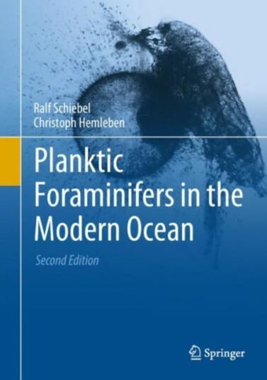 Planktic Foraminifers In The Modern Ocean Av Ralf Schiebel, Christoph Hemleben