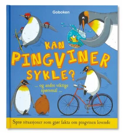 Kan Pingviner Sykle? Av Camilla De La Bedoyere